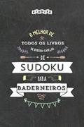 Ler O melhor livro de quebra-cabeças de Sudoku para baderneiros (Portuguese Edition), do autor Riddler Books Ler O melhor livro de quebra-cabeças de Sudoku para baderneiros (Portuguese Edition), do autor Riddler Books