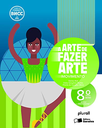 Ler Arte de fazer arte 8º ano, do autor Denise Akel Haddad; Priscila Fumiko de Carvalho Okino; Dulce Gonçalves Morbin