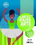 Ler Arte de fazer arte 8º ano, do autor Denise Akel Haddad; Priscila Fumiko de Carvalho Okino; Dulce Gonçalves Morbin Ler Arte de fazer arte 8º ano, do autor Denise Akel Haddad; Priscila Fumiko de Carvalho Okino; Dulce Gonçalves Morbin
