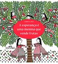 Ler A Esperança é uma menina que vende frutas, do autor Amrita Das