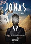 Ler Jonas: o delator mental, do autor Rubson Marques Rodrigues