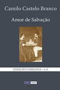 Ler Amor de Salvação: 2, do autor Camilo Castelo Branco Ler Amor de Salvação: 2, do autor Camilo Castelo Branco