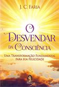 Ler O Desvendar da Consciência, do autor J. C. Faria