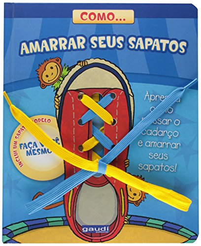 Ler Como... amarrar seus sapatos: Aprenda como passar o cadarço e amarrar os seus sapatos, do autor Graham Ross