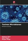 Ler Toxinas Microbianas: Estrutura e seu tipo, do autor Rajeeva Gaur; Soni Tiwari; Ranjan Singh Ler Toxinas Microbianas: Estrutura e seu tipo, do autor Rajeeva Gaur; Soni Tiwari; Ranjan Singh