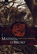 Ler Matinta, o Bruxo, do autor Paulo César Pinheiro