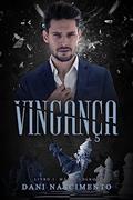 Ler VINGANÇA: Máfia Volkov - Livro 1, do autor Dani Nascimento Ler VINGANÇA: Máfia Volkov - Livro 1, do autor Dani Nascimento