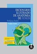 Ler Dicionário Ilustrado de Anatomia de Feneis, do autor Wolfgang Dauber
