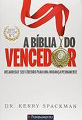 Ler A Bíblia do Vencedor. Recarregue Seu Cérebro Para Uma Mudança Permanente Usado, do autor Kerry Spackman Ler A Bíblia do Vencedor. Recarregue Seu Cérebro Para Uma Mudança Permanente Usado, do autor Kerry Spackman