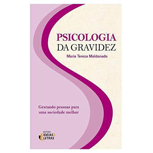 Ler Psicologia da Gravidez, do autor Maria Tereza Maldonado