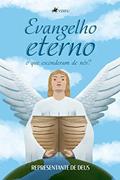 Ler Evangelho eterno, o que esconderam de nós?, do autor Representante de Deus Ler Evangelho eterno, o que esconderam de nós?, do autor Representante de Deus