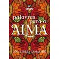 Ler Palavras para a alma, do autor Ana Tereza Camasmie