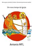 Ler Renovacao Carismatica Catolica- Movimento Pentecostal Catolico, do autor Antonio Mfl
