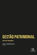 Ler Gestão Patrimonial: Aspectos Tributários, do autor Nicolli Anversa Colli