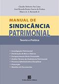Ler Manual de Sindicância Patrimonial: Teoria e Prática, do autor Claudio Roberto Paz Lima; José Ricardo Bento Garcia de Freitas; Marco A. S. Ricciardi Jr