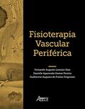 Ler Fisioterapia vascular periférica, do autor Fernando Augusto Lavezzo Dias; Danielle Aparecida Gomes Pereira; Guilherme Augusto de Freitas Fregonezi