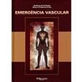 Ler Emergencia Vascular, do autor Chant Anthony D. B.