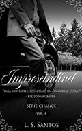 Ler Imprescindível (Chance Livro 4), do autor L. S. Santos