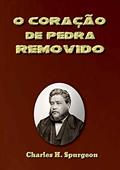 Ler O Coração De Pedra Removido, do autor Silvio Dutra