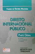 Ler Direito Internacional Público - Parte Geral, do autor Valerio de Oliveira Mazzuoli Ler Direito Internacional Público - Parte Geral, do autor Valerio de Oliveira Mazzuoli