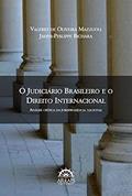Ler O Judiciário Brasileiro e o Direito Internacional: Análise Crítica da Jurisprudência Nacional, do autor Valerio de Oliveira Mazzuoli; Jahyr-Philippe Bichara Ler O Judiciário Brasileiro e o Direito Internacional: Análise Crítica da Jurisprudência Nacional, do autor Valerio de Oliveira Mazzuoli; Jahyr-Philippe Bichara