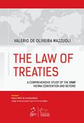 Ler The Law of Treaties - 1ª Edição 2016: A Comprehensive Study of the 1969 Vienna Convention and Beyond, do autor Valerio de Oliveira Mazzuoli Ler The Law of Treaties - 1ª Edição 2016: A Comprehensive Study of the 1969 Vienna Convention and Beyond, do autor Valerio de Oliveira Mazzuoli