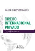 Ler Direito Internacional Privado - Curso Elementar, do autor Valerio de Oliveira Mazzuoli