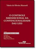 Ler Controle Jurisdicional Da Convencionalidade Das Leis, do autor Valerio De Oliveira Mazzuoli Ler Controle Jurisdicional Da Convencionalidade Das Leis, do autor Valerio De Oliveira Mazzuoli