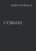 Ler Cobaias (Portuguese Edition), do autor karvun Kiala