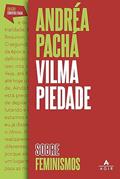 Ler Sobre feminismos, do autor Andréa Maciel Pachá; Vilma Piedade Ler Sobre feminismos, do autor Andréa Maciel Pachá; Vilma Piedade
