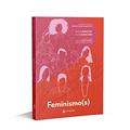 Ler Feminismo(S), do autor Silvia Pimentel; Alice Bianchini