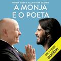 Ler A monja e o poeta, do autor Monja Coen; Allan Dias Castro
