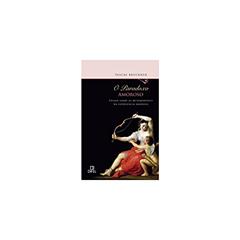 O paradoxo amoroso, do autor Pascal Bruckner