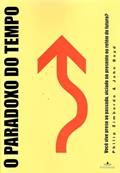Ler O paradoxo do tempo, do autor JOHN BOYD; PHILIP ZIMBARDO Ler O paradoxo do tempo, do autor JOHN BOYD; PHILIP ZIMBARDO