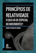 Ler Princípios de relatividade:: o que há de especial no movimento?, do autor Vicente Pereira de Barros