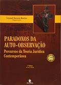Ler Paradoxos Da Auto-Observacao: Percursos Da Teoria Juridica Contemporanea, do autor Leonel Severo Rocha