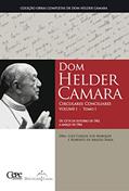 Ler Dom Helder Camara Circulares Conciliares Volume I - Tomo I, do autor Dom Helder Camar Ler Dom Helder Camara Circulares Conciliares Volume I - Tomo I, do autor Dom Helder Camar
