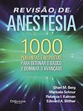 Ler Revisao De Anestesia 1000 Perguntas E Respostas, do autor SHERI BERG, MARICELA/KALMAN, REBECCA I/ BITTNER, EDWARD A Ler Revisao De Anestesia 1000 Perguntas E Respostas, do autor SHERI BERG, MARICELA/KALMAN, REBECCA I/ BITTNER, EDWARD A