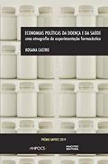 Ler Economias políticas da doença e da saúde: uma etnografia da experimentação farmacêutica, do autor Rosana Castro Ler Economias políticas da doença e da saúde: uma etnografia da experimentação farmacêutica, do autor Rosana Castro