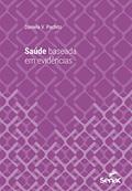 Ler Saúde baseada em evidências (Série Universitária), do autor Daniela V. Pachito