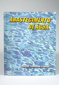 Ler Abastecimento de Agua, do autor Milton Tomoyuki Tsutiya