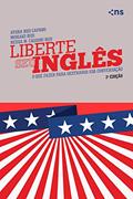 Ler LIBERTE SEU INGLES - 2ª EDICAO, do autor AYSHA HIJO CAPANO; MARIAKI HIJO; NEUSA M. C. HIJO Ler LIBERTE SEU INGLES - 2ª EDICAO, do autor AYSHA HIJO CAPANO; MARIAKI HIJO; NEUSA M. C. HIJO