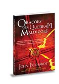 Ler Orações que quebram maldições, do autor John Eckhardt