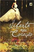 Ler Liberte meu coração, do autor Meg Cabot Ler Liberte meu coração, do autor Meg Cabot