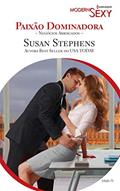 Ler Paixão Dominadora (Harlequin Modern Sexy Livro 73), do autor Susan Stephens Ler Paixão Dominadora (Harlequin Modern Sexy Livro 73), do autor Susan Stephens