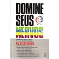Ler Domine Seus Nervos - 1, do autor Weekes Ler Domine Seus Nervos - 1, do autor Weekes