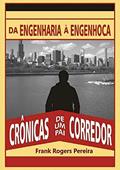 Ler Da Engenharia À Engenhoca, do autor Frank Rogers Pereira