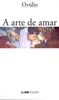 Ler A Arte de Amar, do autor Ovídio Ler A Arte de Amar, do autor Ovídio