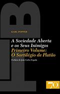 Ler A Sociedade Aberta e os Seus Inimigos: o Sortilégio de Platão (Volume 1), do autor Karl Popper