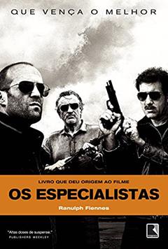 Os especialistas, do autor Ranulph Fiennes